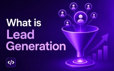 What Is Lead Generation? Complete Business Growth Guide